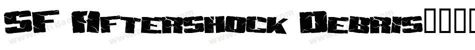 SF Aftershock Debris字体转换